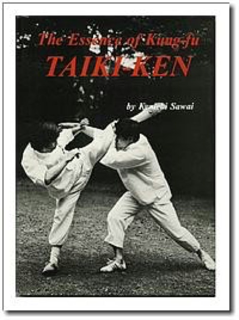 Book cover Taikiken, the essence of Kung Fu, Masashi Saito and Akio Sawai.